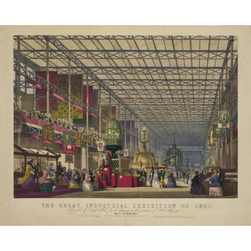 The Great Industrial Exhibition Of 1851. Plate 3. The British Nave, 1852