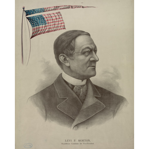 Levi P. Morton, Republican Candidate For Vice-President, 1888