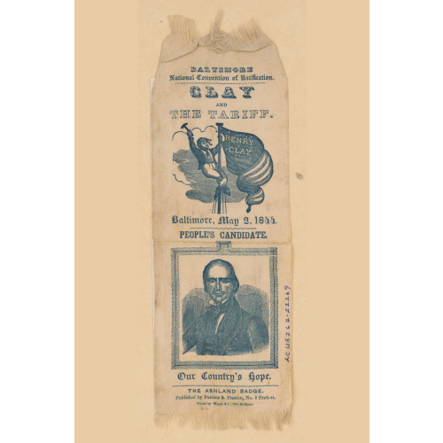 Baltimore National Convention Of Ratification. Clay And The Tariff, 1844