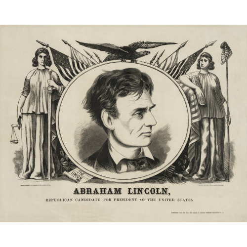 Abraham Lincoln, Republican Candidate For President Of The United States, 1860