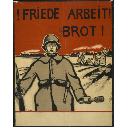 Friede, Arbeit, Brot, 1919