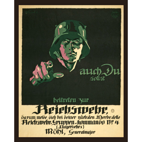 Auch Du Sollst Beitreten Zur Reichswehr, 1919