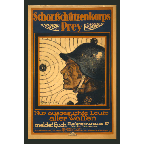 Scharfschutzenkorps Prey. Nur Ausgesuchte Leute Aller Waffen, 1919