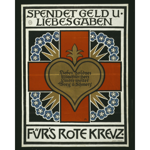 Spendet Geld U. Liebesgaben Fur's Rote Kreuz, 1917