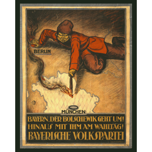 Bayern, Der Bolshewik Geht Um! Hinaus Mit Ihm Am Wahltag! 1919
