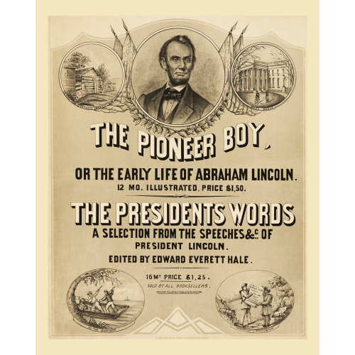The Pioneer Boy, Or The Early Life Of Abraham Lincoln, 1865