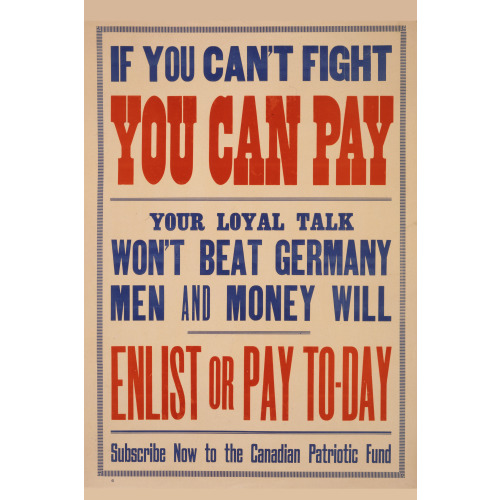 If You Can't Fight You Can Pay, 1915