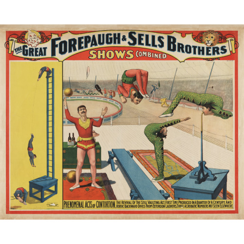 The Great Forepaugh & Sells Brothers Shows Combined. Phenomenal Acts Of Contortion, 1899