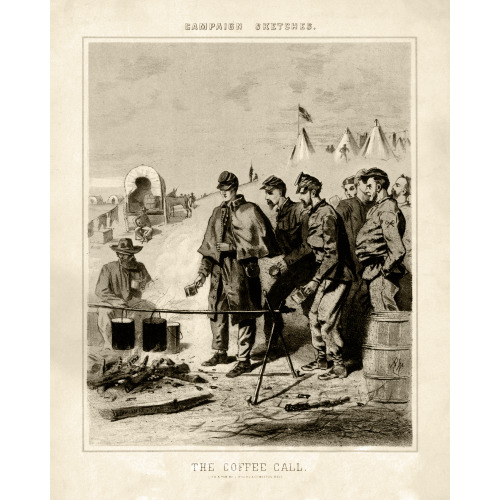 Campaign Sketches, The Coffee Call, 1863