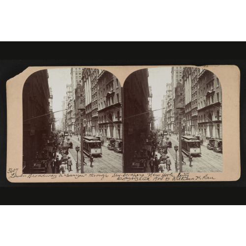 Lower Broadway, A Canyon Through Sky-Scrapers, New York City, 1904