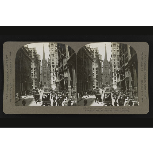 Wall Street And Trinity Church, New York, New York, 1906