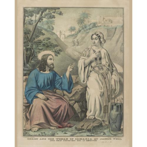 Christ And The Woman Of Samaria At Jacob's Well: Jesus Christ S'entretient Avec La Samaritaine...