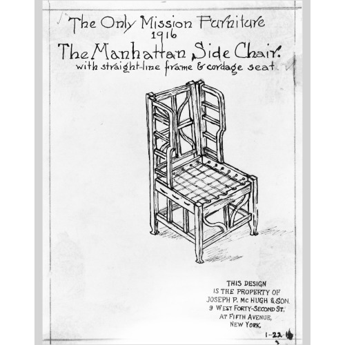 The Only Mission Furniture. 1916. The Manhattan Side Chair, With Straight-Line Frame & Cordage...