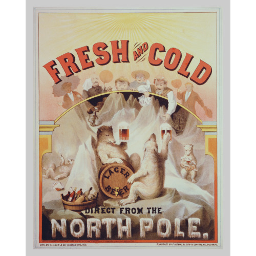Fresh And Cold Lager Beer Direct From The North Pole, 1877