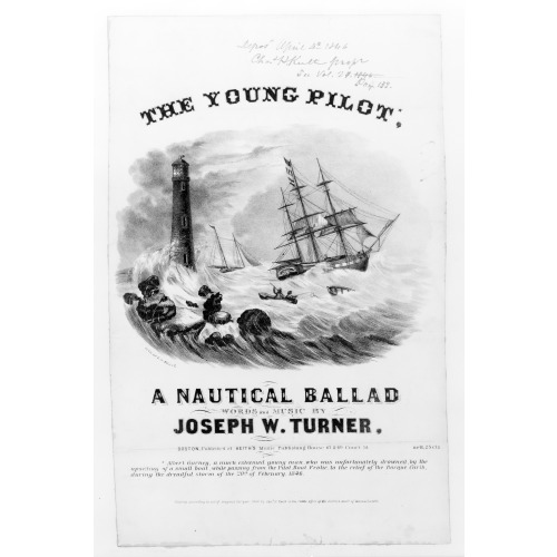 The Young Pilot, A Nautical Ballad, Words And Music By Joseph W. Turner, 1846
