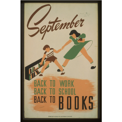 September - Back To Work - Back To School - Back To Books, 1940
