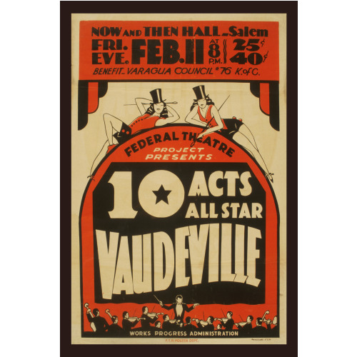 Federal Theatre Project Presents 10 Acts All Star Vaudeville, 1938
