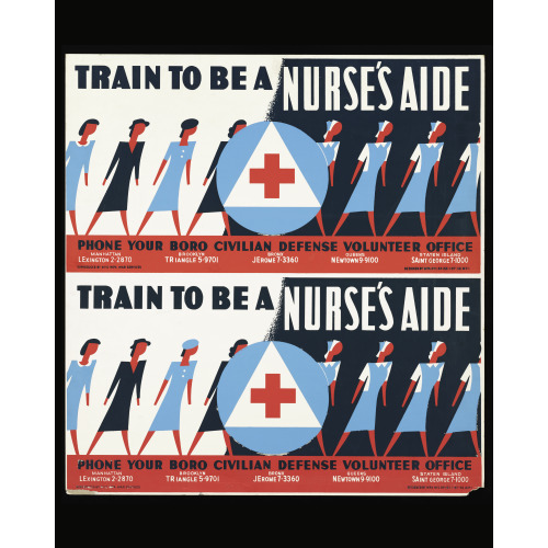 Train To Be A Nurse's Aide Phone Your Boro Civilian Defense Volunteer Office., circa 1941